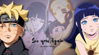 Naruto & Hinata Uzumaki Family - See You Again| Boruto AMV