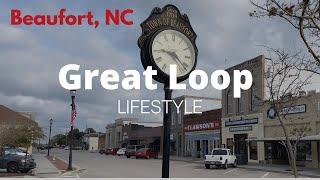 Great Loop Lifestyle: Beaufort, NC