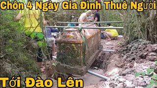 Thanh Niên 37 Tuổi Qua Đời Mới Chôn 4 Ngày Gia Đình Thuê Người Tới Đào Lên