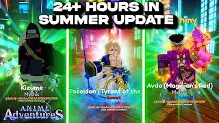 [AA] 24+ Hours In The New Anime Adventures Summer Update...