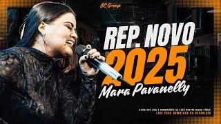 MARA PAVANELLY MÚSICAS NOVAS - NOVEMBRO / DEZEMBRO 2024 | AS MELHORES ANTIGAS | REPERTÓRIO NOVO 2025