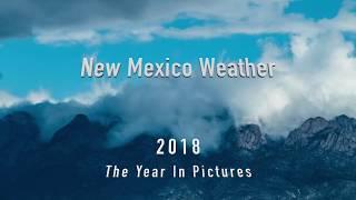 2018 End Of Year: New Mexico Weather Photos