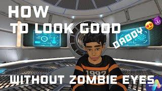 How To Look Good Without Zombie Eyes *Avakin Life*