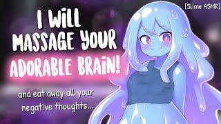 Devoted Slime Girl Massages your BRAIN  [Inside you | Cuddles & Melting | Binaural ASMR Roleplay]