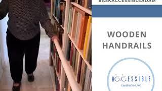 Ask Accessible Adam - Wooden Railing testimonial