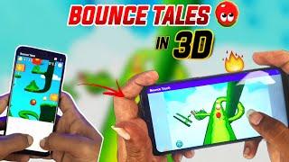 Bounce Tales Touch 3D Game Download for android | 2022 | Bounce Tales Android Version