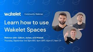 How to use Wakelet Spaces! (Wakelet Webinar)