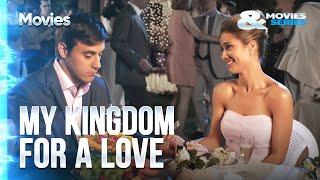 ▶️ My kingdom for a love - Romance | Movies, Films & Series