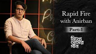 #MPG Rapid Fire - Round 1 - Avik AKA Anirban  (part 1)