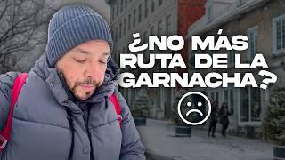 La RUTA de la GARNACHA SE VA ACABAR en poco tiempo…/ DESDE MONTREAL 