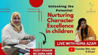 Unlocking the Potential: "Nurturing Character Excellence in Children"