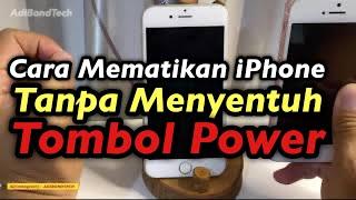 Cara Mematikan iPhone Tanpa Menekan Tombol Power