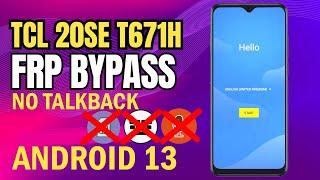 TCL 20 SE T671H Android 12 FRP Bypass September 2023: New Trick No Need Talkback & Keybourd
