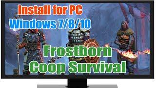 Frostborn Coop Survival for PC Windows - Soft4WD