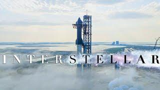 SpaceX - Starship IFT-4 | Interstellar Cinematic Film