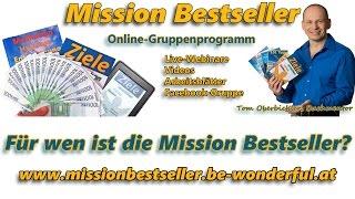 Für wen ist die Mission Bestseller mit Tom Oberbichler