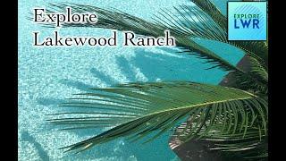 Explore Lakewood Ranch National