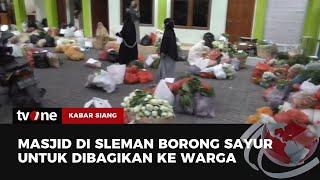 Masjid di Sleman Borong Sayuran dari Petani dengan Harga di Atas Pasaran | Kabar Siang tvOne