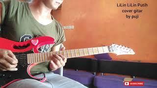 LILIN LILIN PUTIH - ( EVI TAMALA ) COVER GITAR  by PUJI