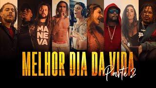 Cypher Baroni - Melhor Dia Da Vida Pt. II (Matuê,EdiRock,LuccasCarlos,McIg,TalesManeva,McPedrinho)