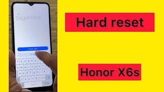 Honor X6s  [ como formatear ] hard reset - como restaurar de fabrica