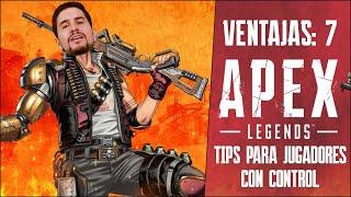 Ventajas en Apex Legends: 7 (Tips para jugadores con control)