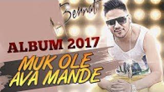 BERNAT 2017 - MUK OLE AVA MANDE / ALBUM © 2017 / █▬█ █ ▀█▀ Track 7