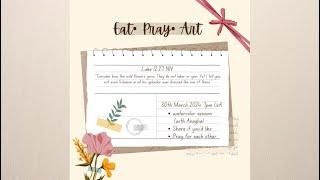 Eat Pray Art: Wild Flowers with Anagha Luke 12:27 (Part A)