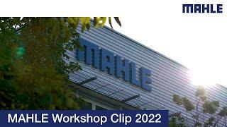 MAHLE Workshop Clip 2022