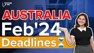 Australia Feb’24 Intake Deadlines | Scholarships | Colleges & More | Complete Guide | Leverage Edu