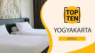 Top 10 Best Hotels to Visit in Yogyakarta | Indonesia - English