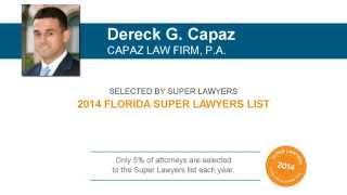 2014 Super Lawyers Attorney Recognition Video | Dereck Capaz