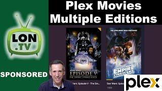 New Plex Pass Feature - Multiple Editions for Movies ! Separate Original Films from Re-Cuts