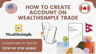 How to Use WealthSimple Trade Application in Canada  | @wealthsimple TFSA for Nepalese in Canada