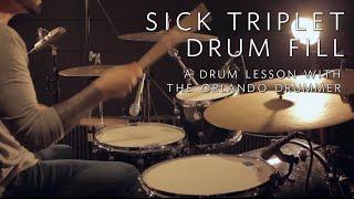 Sick Triplet Drum Fill - Drum Lesson w/ The Orlando Drummer