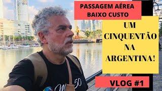 ️ VLOG #1 - VIAGEM AÉREA de  BAIXO CUSTO para ARGENTINA.
