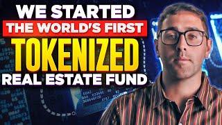 We Started the World's First Tokenized Real Estate Fund