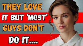 9 THINGS WOMEN LOVE BUT ONLY 1% OF MEN DO | Psychology Facts