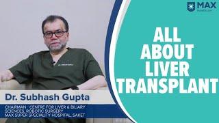 Liver Transplant: Signs, Symptoms, Treatment | Max Hospital