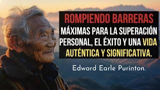 Rompiendo Barreras Máximas  Superación Personal Éxito y una Vida Significativa Edward Earle Purinton