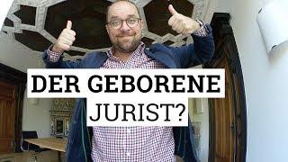 Ich war der geborene Jurist? Oh nein!