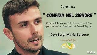 Confida nel Signore. - Don Luigi Maria Epicoco