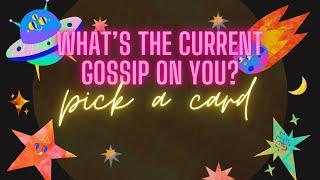 What is the current GOSSIP on YOU? 