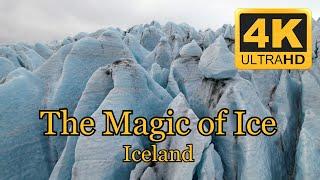 The Magic of Ice, Iceland