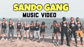 SANDO GANG SONG MUSIC VIDEO - Badman Sando Gang | GTA 5