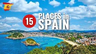 Discover Top 15 Places to visit in SPAIN - Travel Video 2025