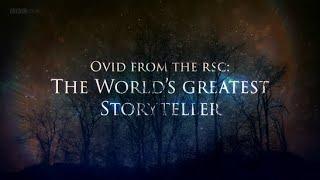 Ovid from the RSC - The World's Greatest Storyteller (BBC)