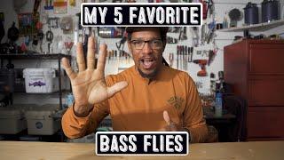 My Five Favorite Bass Flies