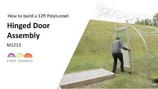 12ft Polytunnel | Building & Fitting Hinged Doors - Step-by-Step Guide | M1213
