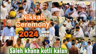 Nikkah ceremony of waqas Ahmed son of Iftekhar Ahmed/Saleh khana kotli kalan/2024